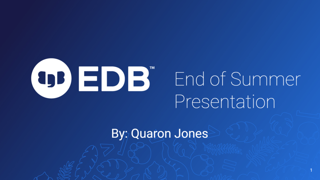 EDB End of Summer Presentation